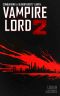 [Vampire Lord 02] • Vampire Lord 2